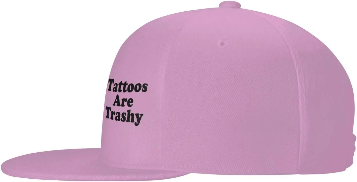 Tattoos are Trashy Flat Brim Baseball Cap,Classic Snapback Hats Adjustable Trucker Hat for Men & Women,Black