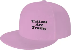 Tattoos are Trashy Flat Brim Baseball Cap,Classic Snapback Hats Adjustable Trucker Hat for Men & Women,Black